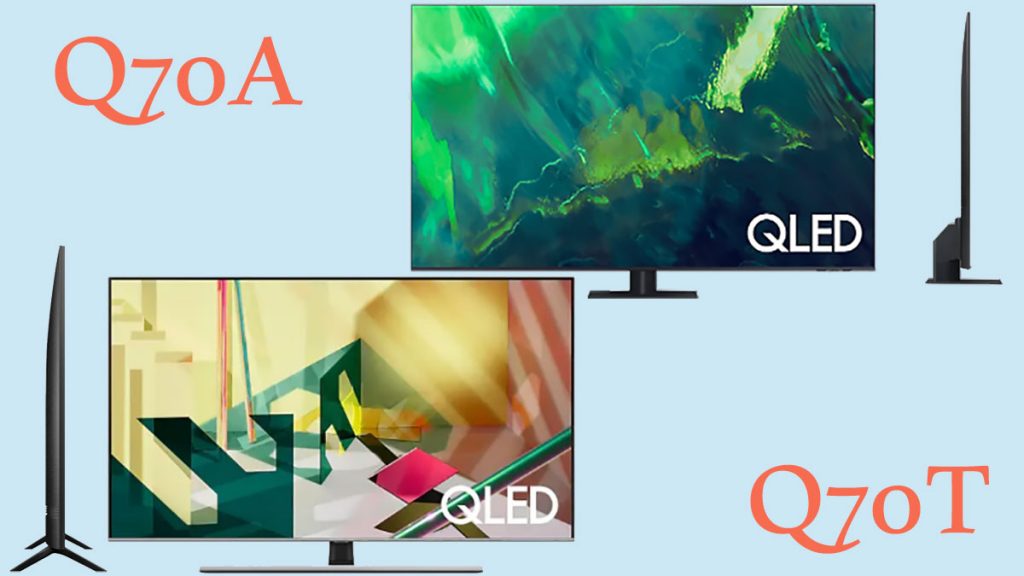 مقایسه تلویزیون های Q70A و Q70T